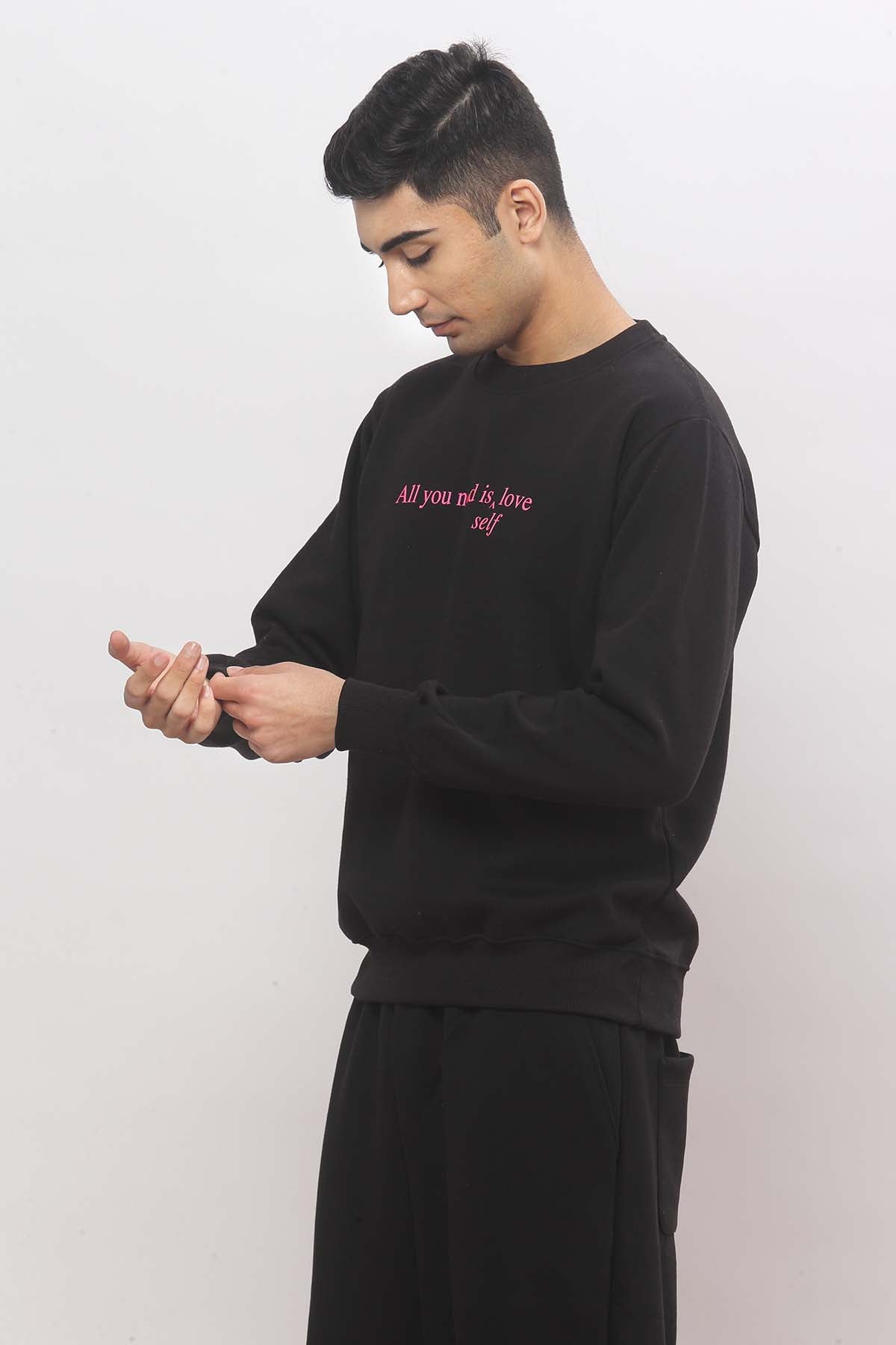 All you need Black Sweatshirt