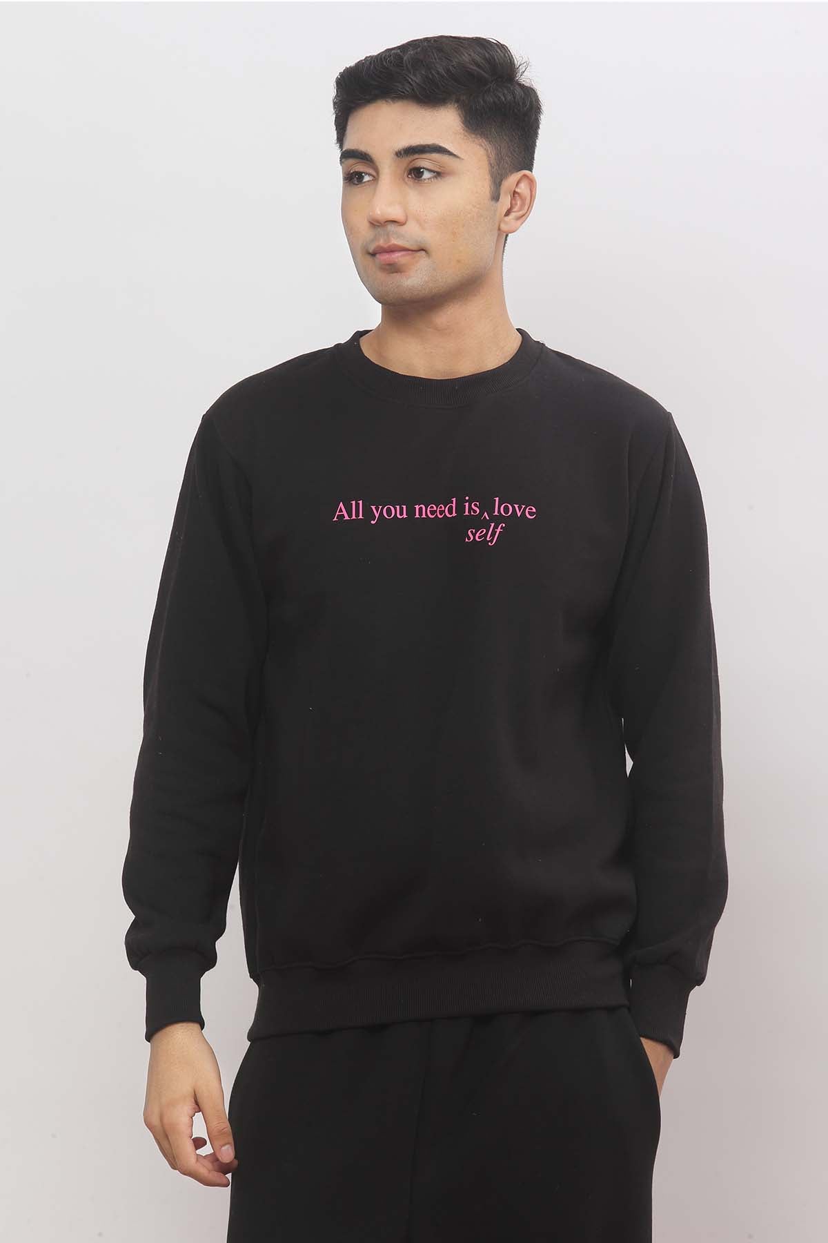 All you need Black Sweatshirt